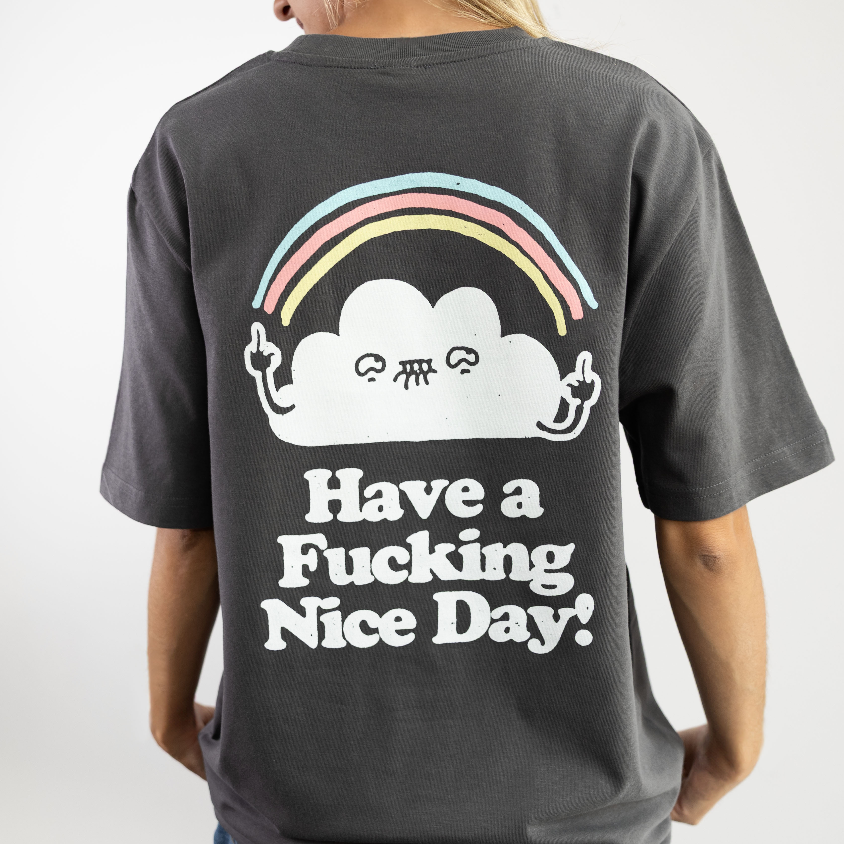 Have a fucking nice day Relaxed Fit