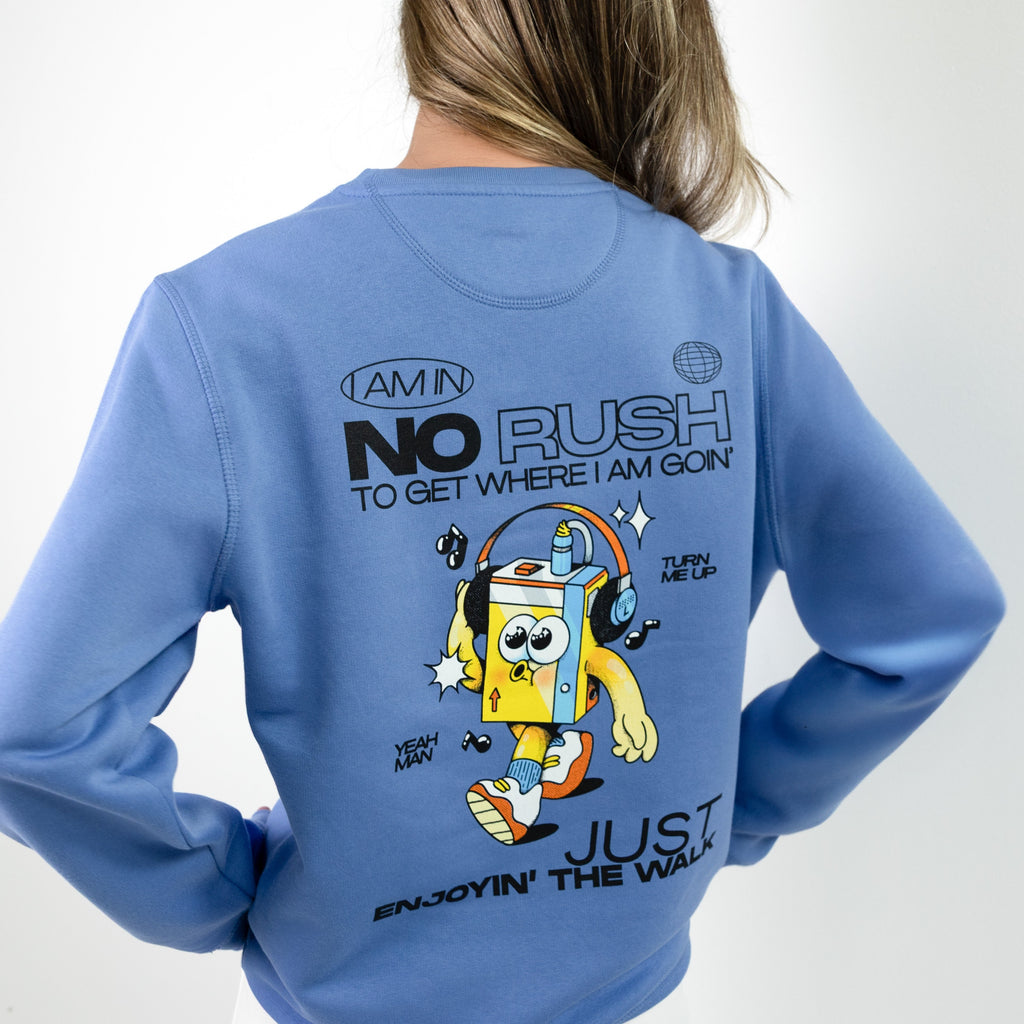 No Rush Sweatshirt