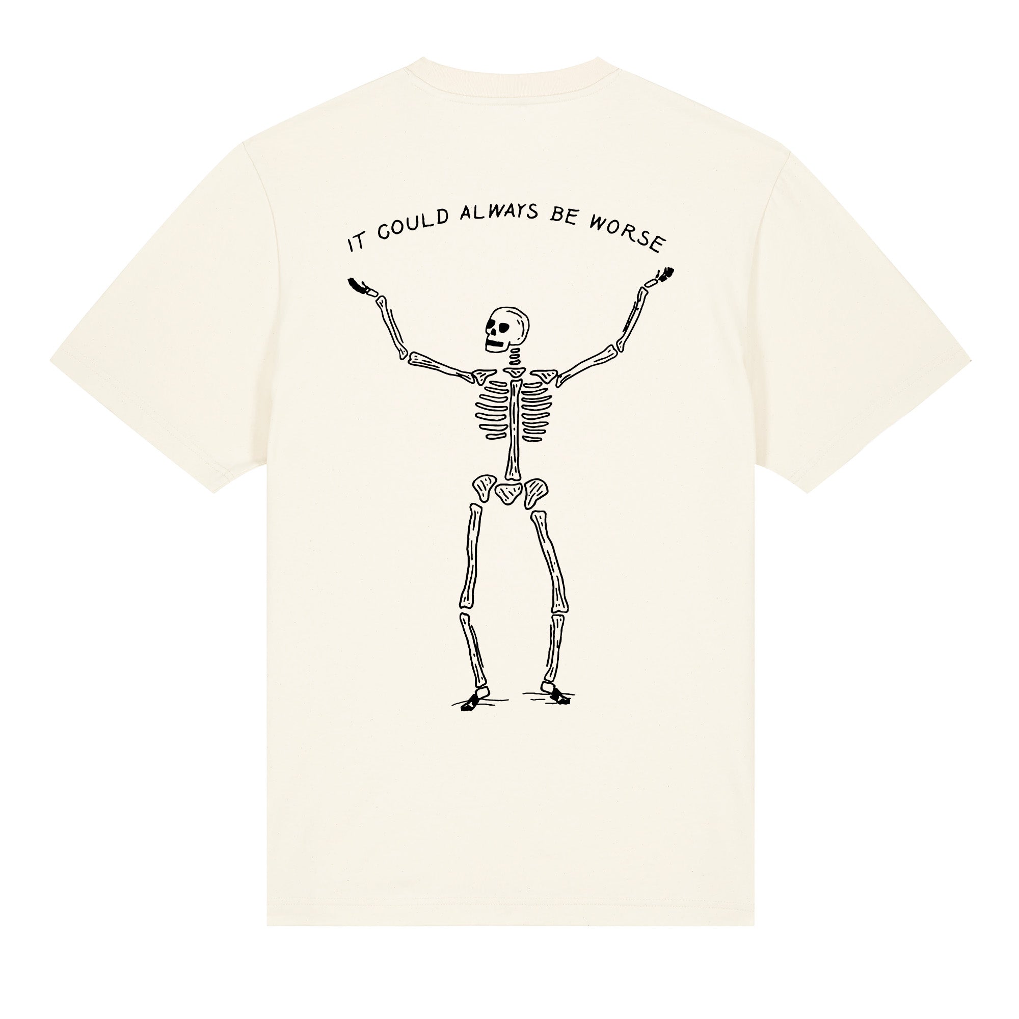 It Could Always Be Worse Relaxed Fit