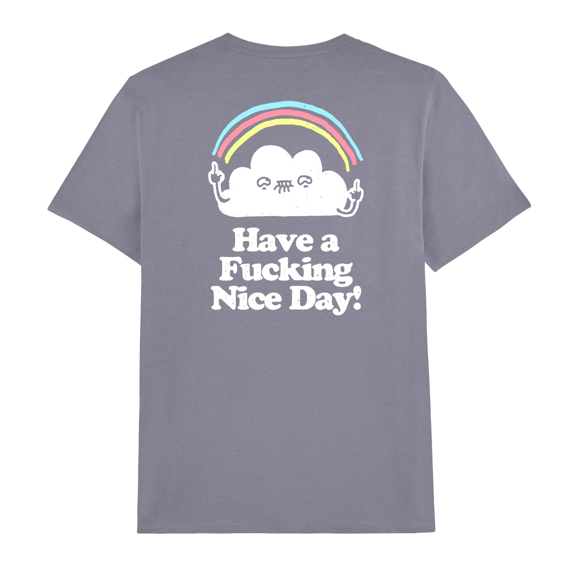 Have a fucking nice day